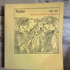 Pindar - Ode III Nemeene, Isthmianice si Fragmente
