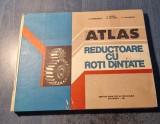 Atlas reductoare cu roti dintate I. Stefanescu Crudu
