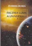 Facerea Lumii, a Universului foto