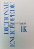 Dictionar Enciclopedic Vol. 3 H-K, 1999, Rodica Chiriacescu, Editura Enciclopedica, 502 pagini, Coperta Cartonata, Stare Buna