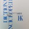 Dictionar enciclopedic, vol. 3. H-K - 1999 - Rodica Chiriacescu ($P41)
