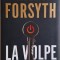 La volpe &ndash; Frederick Forsyth