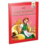 Cumpara ieftin Invat Sa Citesc! Acul, Fusul Si Suveica Dupa Fratii Grimm, Gama