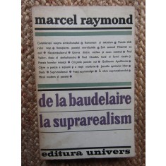 DE LA BAUDELAIRE LA SUPRAREALISM-MARCEL RAYMOND