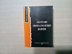 ANII 1973-1989 - CRONICA UNUI SFARSIT DE SISTEM Analele Sighet 10 - 2003,1033p