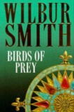 Wilbur Smith - Birds of Prey