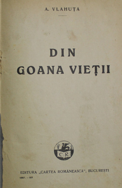 DIN GOANA VIETII de A. VLAHUTA , 1927