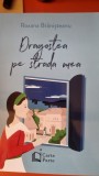 Dragostea pe strada mea - Roxana Branisteanu