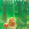 Illustoria: For Creative Kids and Their Grownups: Issue #18: Rainforest: Stories, Comics, DIY