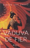 Xiran Jay Zhao - Vaduva de Fier