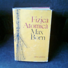 FIZICA ATOMICA - MAX BORN