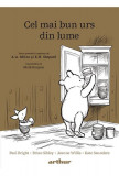 Cel mai bun urs din lume - Hardcover - B. Sibley, Jeanne Willis, K. Saunders, P. Bright - Arthur