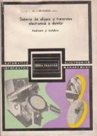 Sisteme de afisare si transmisie electronica a datelor - realizare si instalare -