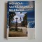 Nicolae Danciu Petniceanu, Mehadia Vatra istorica milenara, Timisoara 2007 Banat