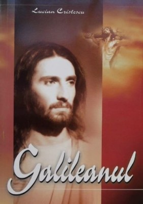 Galileanul - Lucian Cristescu foto