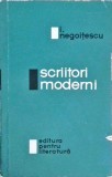 Scriitori Moderni - Ion Negoitescu, Editura Pentru Literatura, 1966, 540 pagini, Biografii