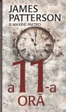 James Patterson, Maxine Paetro - A 11-a ora