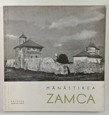 MANASTIREA ZAMCA de L. SIMANSCHI , 1967 foto