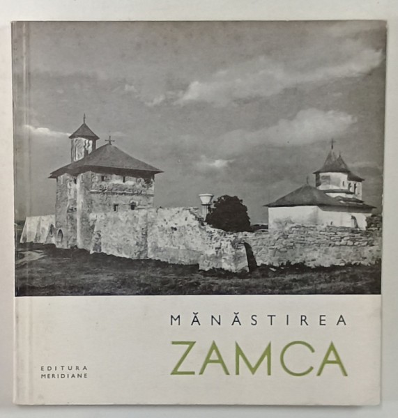 MANASTIREA ZAMCA de L. SIMANSCHI , 1967