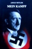 Mein Kampf [Lupta mea] - Adolf Hitler