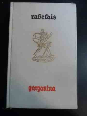 Gargantua - Rabelais ,546622