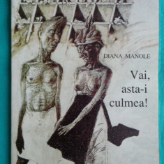 Diana Manole – Vai asta-i culmea ( Teatru )