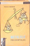 METALELE PREZENTULUI-GALIA GRUDER-343246