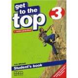 Get to the Top. Student&#039;s Book with Extra Practice level 3 - H. Q. Mitchell