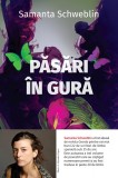Cumpara ieftin Păsări &icirc;n gură