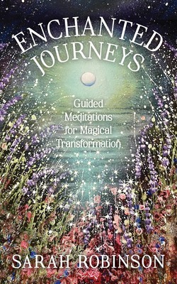 Enchanted Journeys: Guided Meditations for Magical Transformation foto