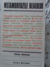 METAMORFOZELE REALULUI-TOMA ROMAN foto