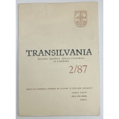 TRANSILVANIA , REVISTA POLITICA , SOCIAL - CULTURALA SI LITERARA , SERIE NOUA , NUMARUL 2 / 87 de MIRCEA TOMA , ANUL XVI ( XCIII )