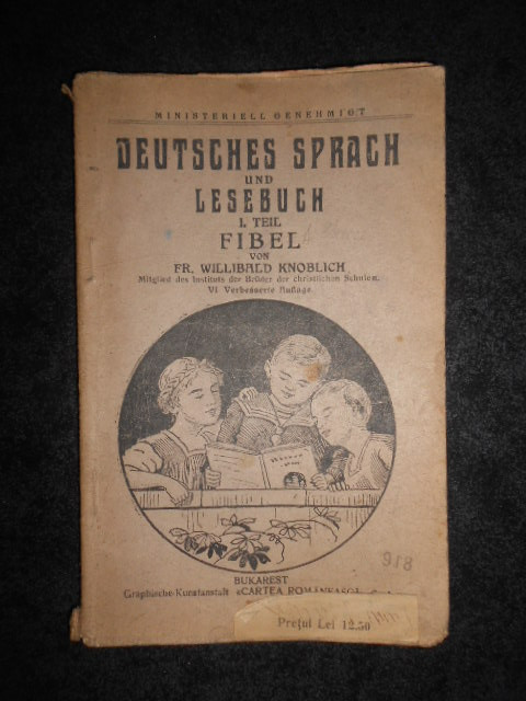 FR. WILLIBALD KNOBLICH - DEUTSCHES SPRACH UND LESEBUCH (editie veche)