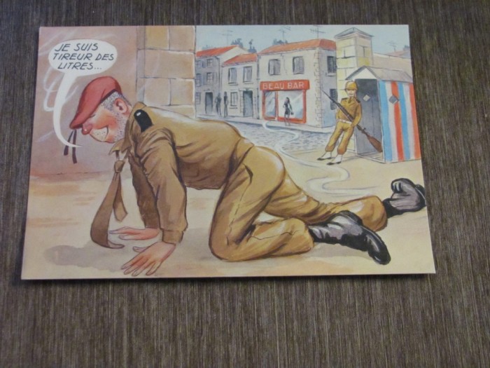 Carte Poștală Comică Vintage Franța - Sunt un trăgător de litri , Soldat Beat cu Beau Bar ,Umor Militar