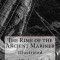 The Rime of the Ancient Mariner: Illustrated