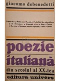 Giacomo Debenedetti - Poezie italiana din secolul al XX-lea (Editia: 1986)