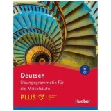 Deutsch &ndash; &Uuml;bungsgrammatik f&uuml;r die Mittelstufe &ndash; PLUS Buch mit Code