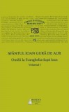 Omilii la Evanghelia dupa Ioan, vol. I. PSB, vol. 15 - Sfantul Ioan Gura de Aur