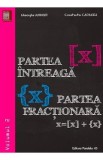 Partea intreaga. Partea fractionara vol.2 - Gheorghe Andrei, Constatin Caragea