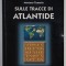 SULLE TRACCE DI ATLANTIDE di MARIANO TOMATIS , TEXT IN LIMBA ITALIANA , 2002