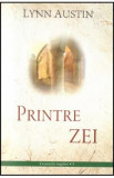 Printre Zei - Lynn Austin