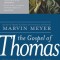 The Gospel of Thomas: The Hidden Sayings of Jesus