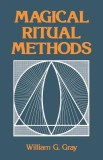 Magical Ritual Methods