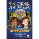 Unikornismentő csapat - Sz&ouml;rnyecske a h&aacute;tizs&aacute;kban - Adam Gidwitz