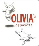 Olivia&#039;s Opposites