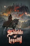 Shields Of Loyalty