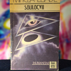 Carte - Solilocvii - Mircea Eliade ( Editura Humanitas, anul 1991 )