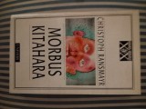 Christoph Ransmayr Morbus Kitahara