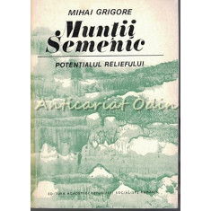 Muntii Semenic - Mihai Grigore