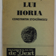 REVOLUTIA LUI HORIA de CONSTANTIN STOICANESCU , SUPLIMENT SOCIAL ISTORIC AL REVISTEI " GAZETA DE VEST " , MAI , 1995